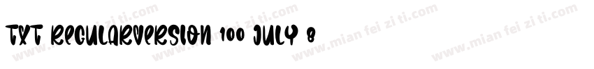 Txt RegularVersion 100 July 8 200字体转换